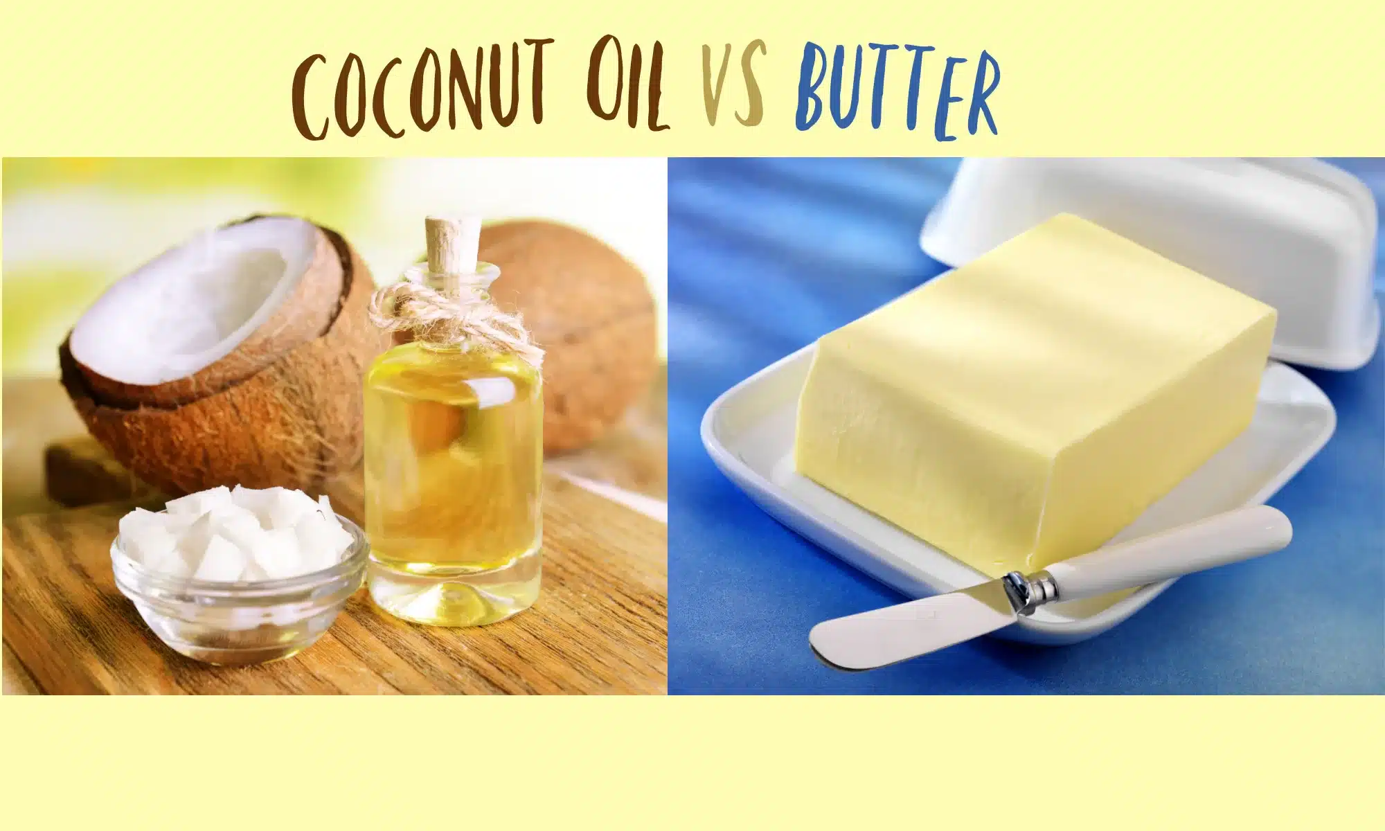 Coconut Oil vs Butter