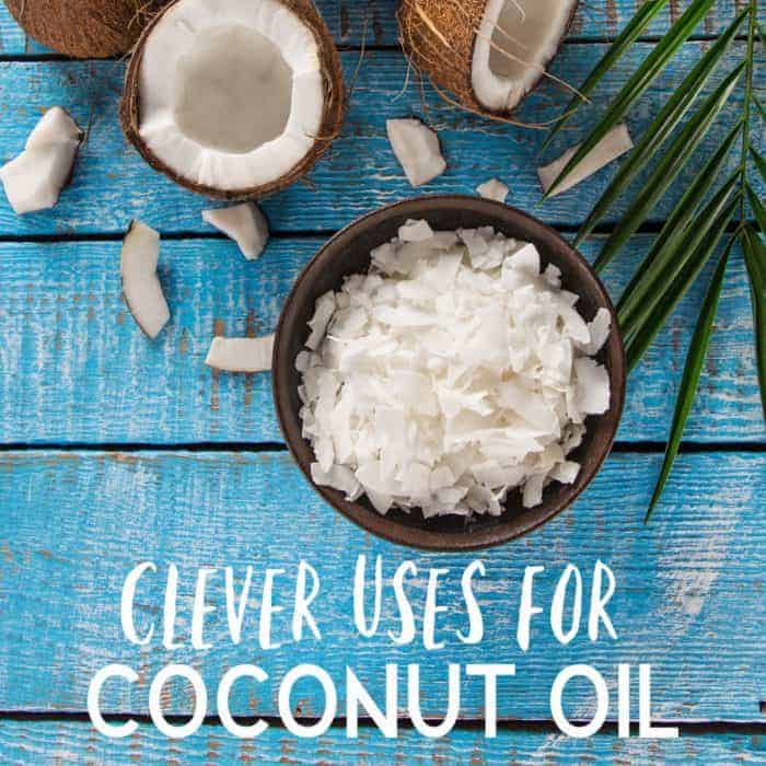 Clever Uses of Coconut Oil